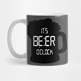 It's Beer o'clock Mug